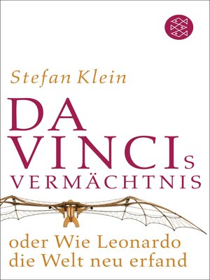 cover image of Da Vincis Vermächtnis oder Wie Leonardo die Welt neu erfand